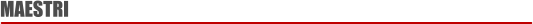 MAESTRI
